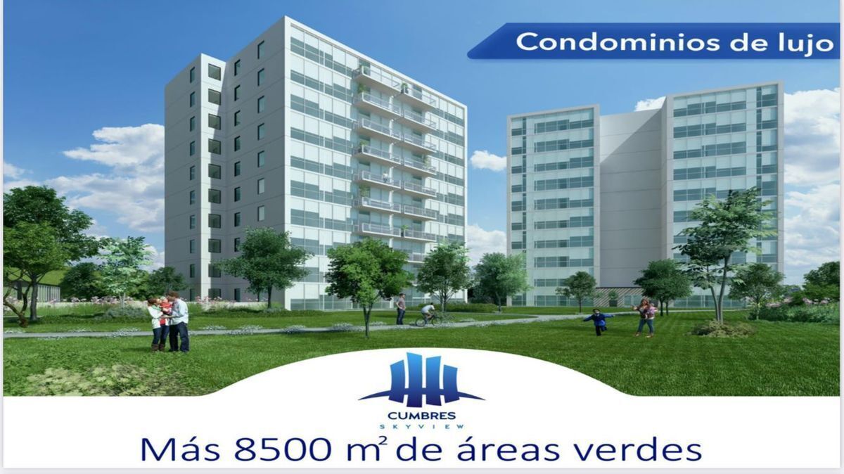 CUMBRES SKYVIEW PRE-VENTA