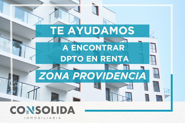 DEPARTAMENTO EN RENTA ZONA PROVIDENCIA